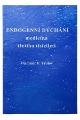Kniha Endogenn� d�ch�n� - Medic�na t�et�ho tis�cilet�